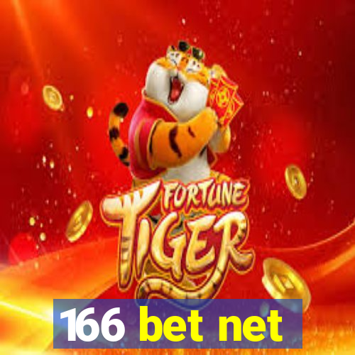 166 bet net